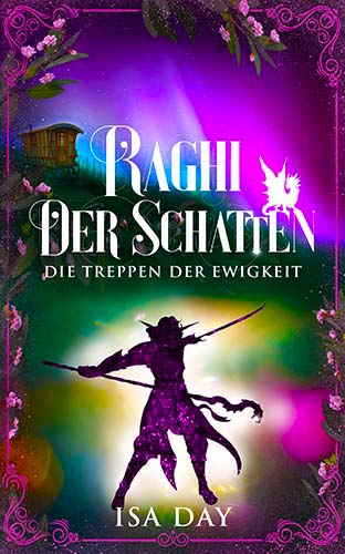 Titelbild «Raghi der Schatten» von Isa Day (Fantasyroman)